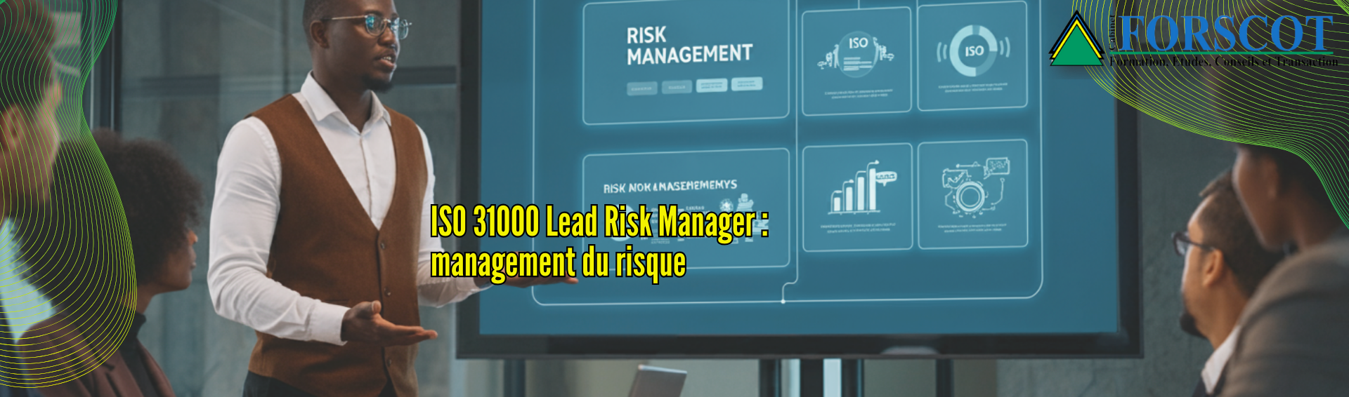 Formation ISO 31000 Lead Risk Manager sur la gestion des risques