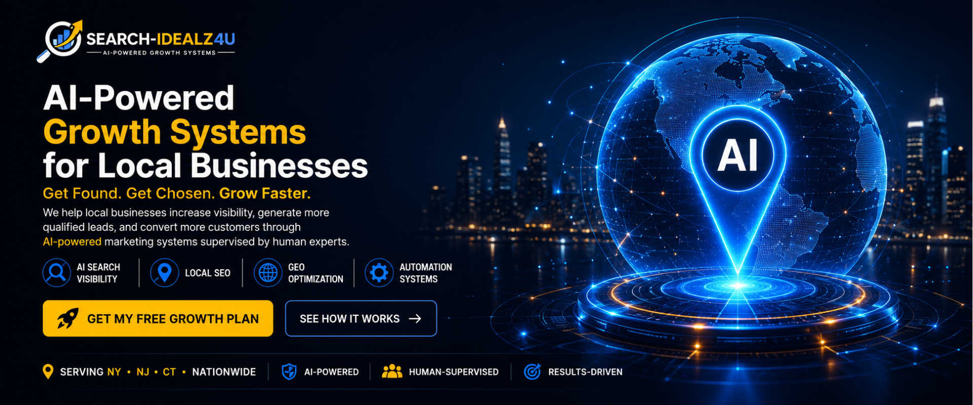 AI-powered local growth systems designed to help businesses increase visibility, attract better leads, and convert more customers. Search-IDEALZ4U AI-powered growth systems hero image showing local SEO, GEO optimization, automation systems, more leads, and real business growth for local businesses.