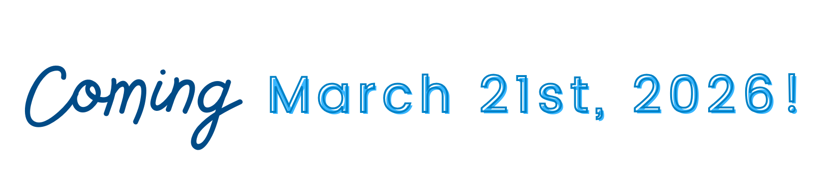 Come see us on March 23, 2024! Blue handwritten script on a white background.