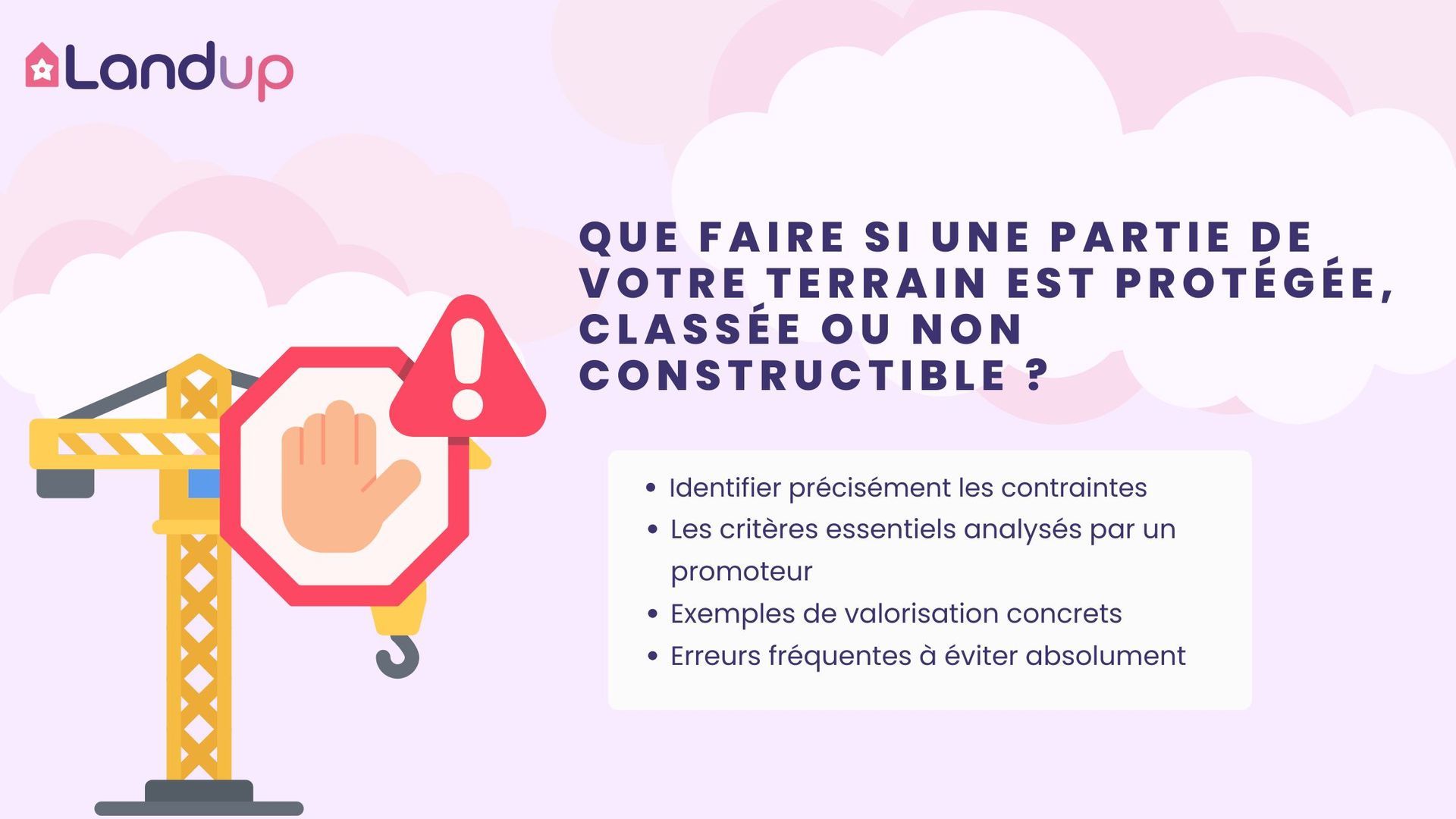 Une analyse conseils de Landup représentant l'interdiction de construire sur un terrain