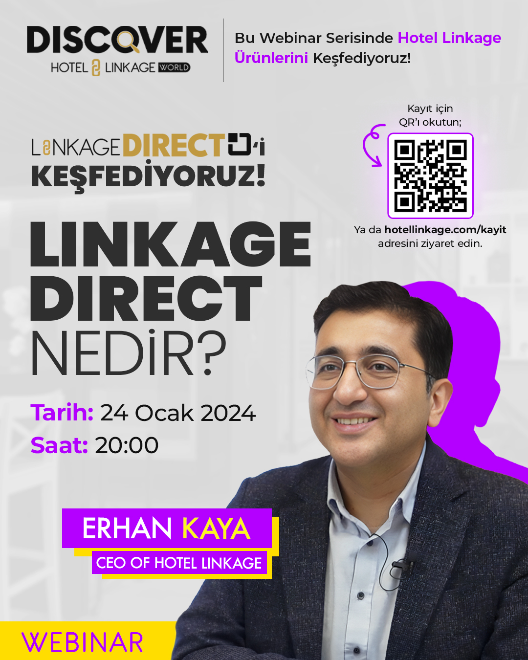Promotional poster for the 'Discover Hotel Linkage' webinar scheduled for January 24, 2024, at 8:00 PM. The poster features a photo of Erhan Kaya, CEO of Hotel Linkage, along with the event title 'WHAT IS LINKAGE DIRECT?', registration information, and a QR code.