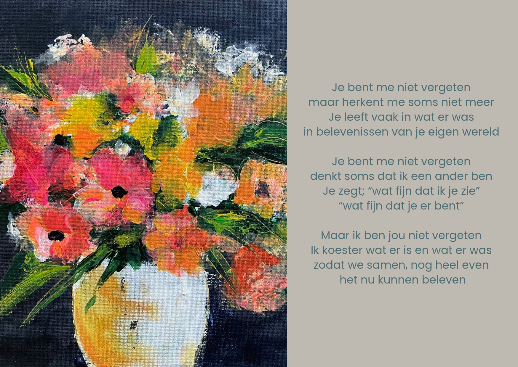 Kaart Dementie. Een expressief schilderij van kleurrijke bloemen in een vaas, naast een gedicht.