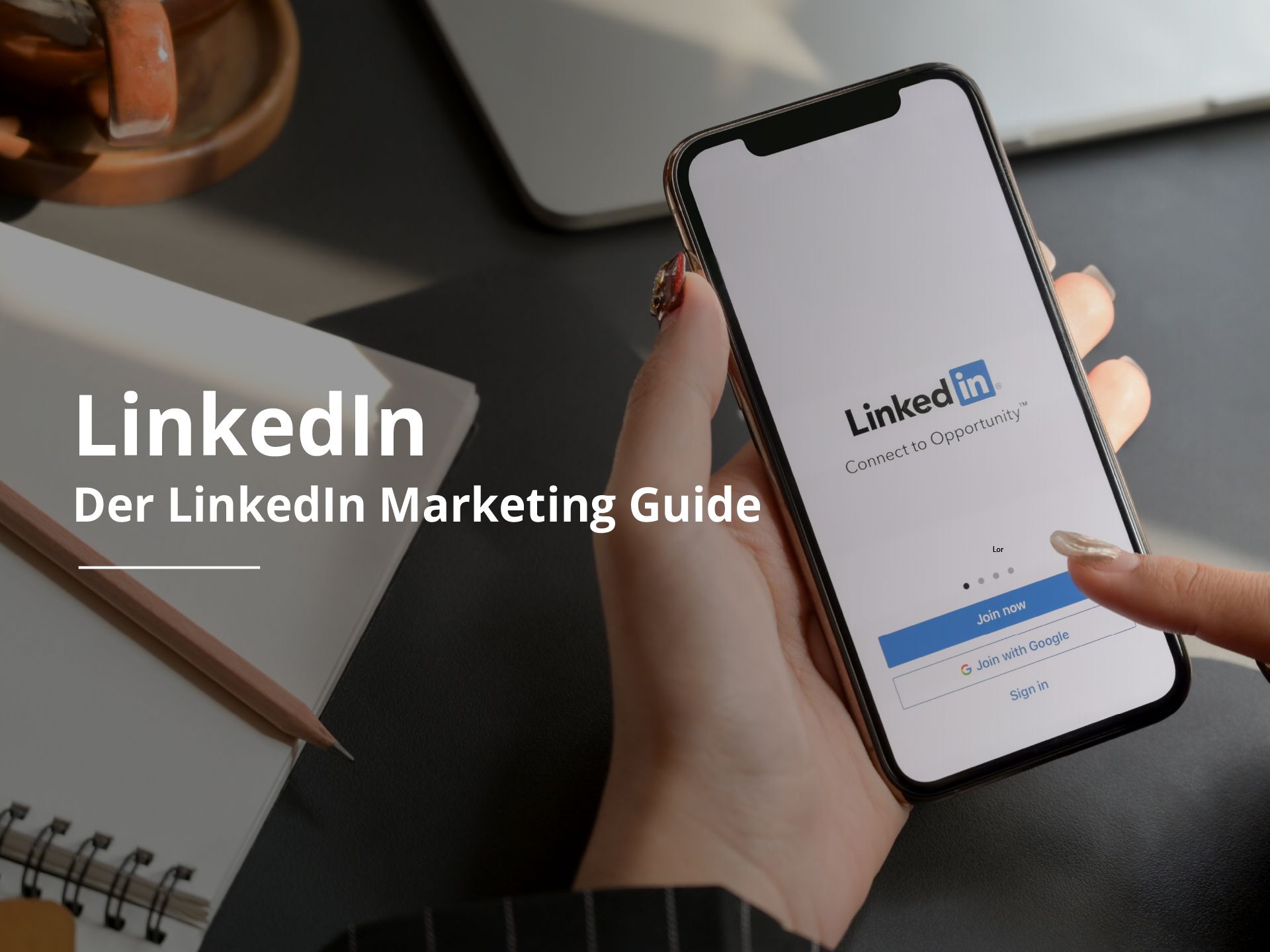 Der LinkedIn Marketing Guide