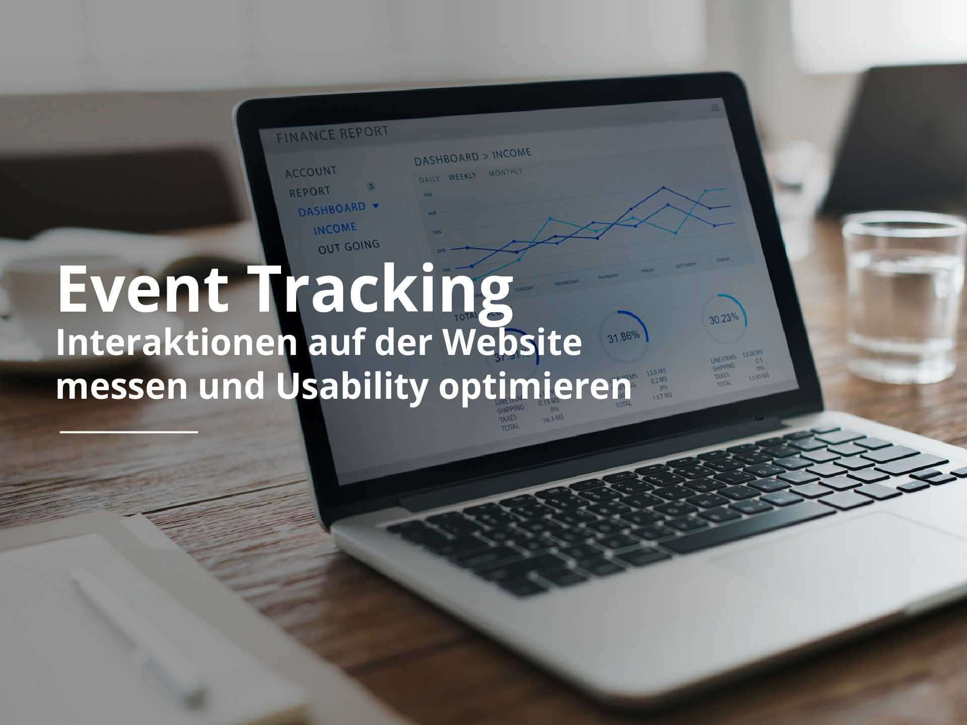 Event Tracking: Interaktionen auf der Website messen und Usability optimieren