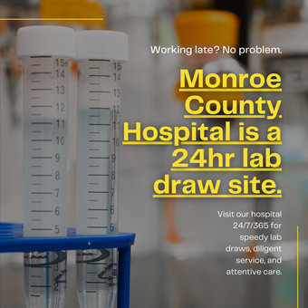 Monroe County Hospital ad: 24-hour lab draw site with specimen tubes and late-night service text.