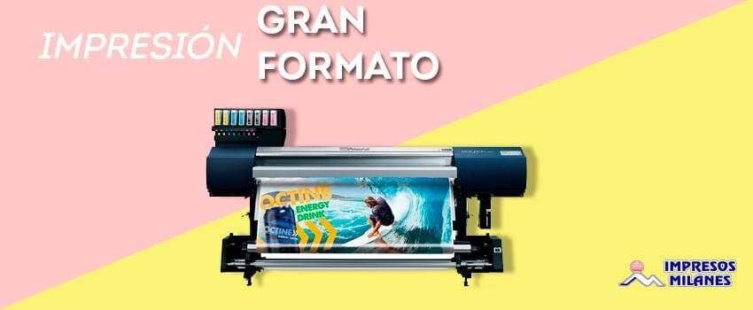 IMPRESOS MILANES - GRAN FORMATO