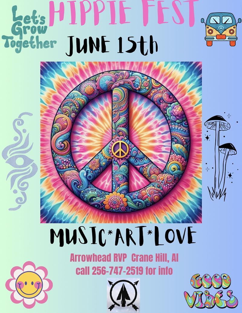 Hippie Fest 2024 at Arrowhead RV Resort at Smith Lake!