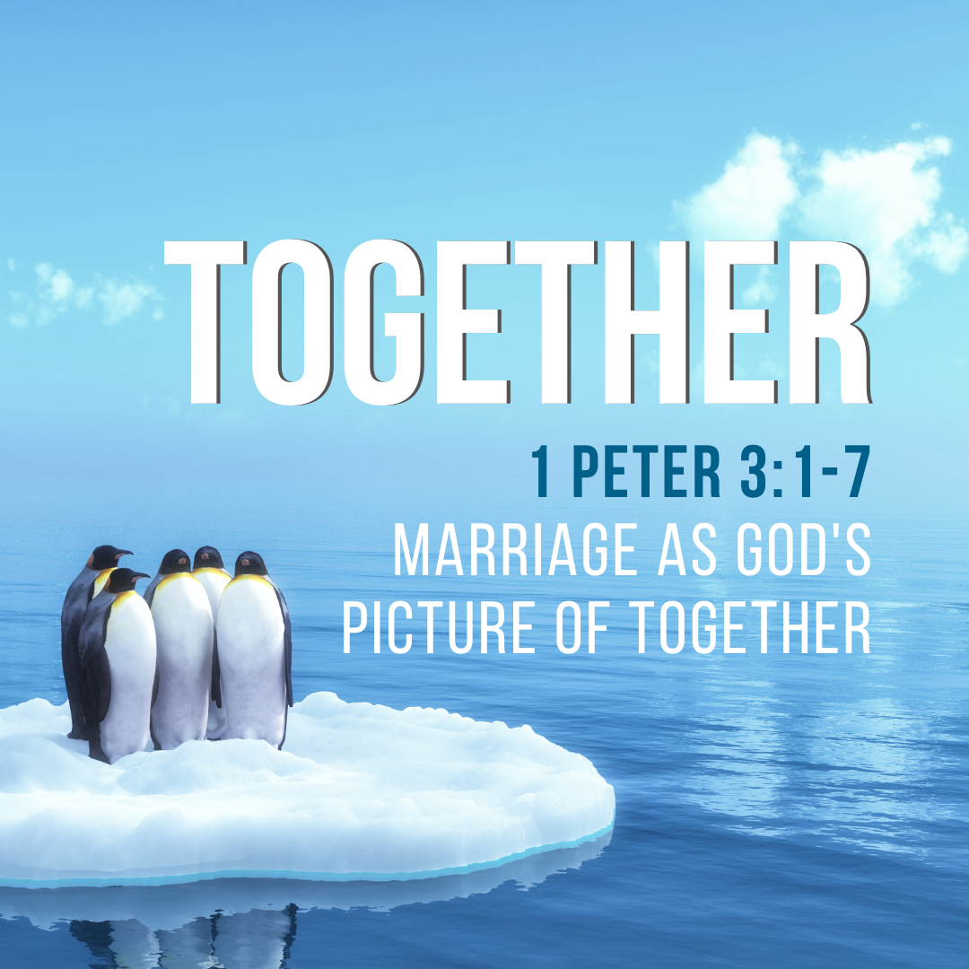Marriage as God’s Picture of Together
