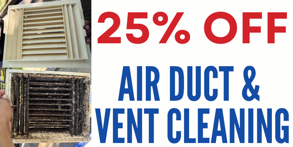 Air duct vent cleaning advertisement with before and after views; 25% off offer.