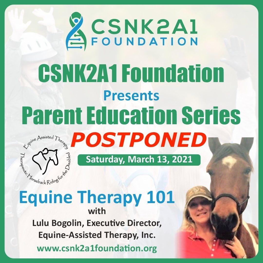 Csnk2a1 foundation presents parent education series postponed