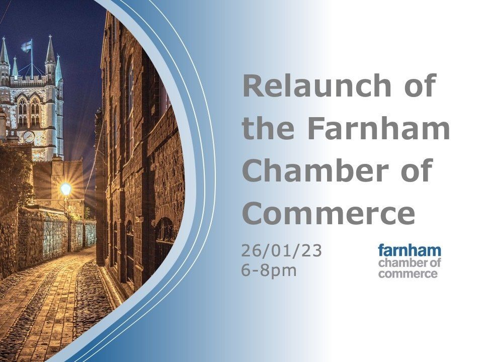 Farnham Chamber of Commerce Relaunch