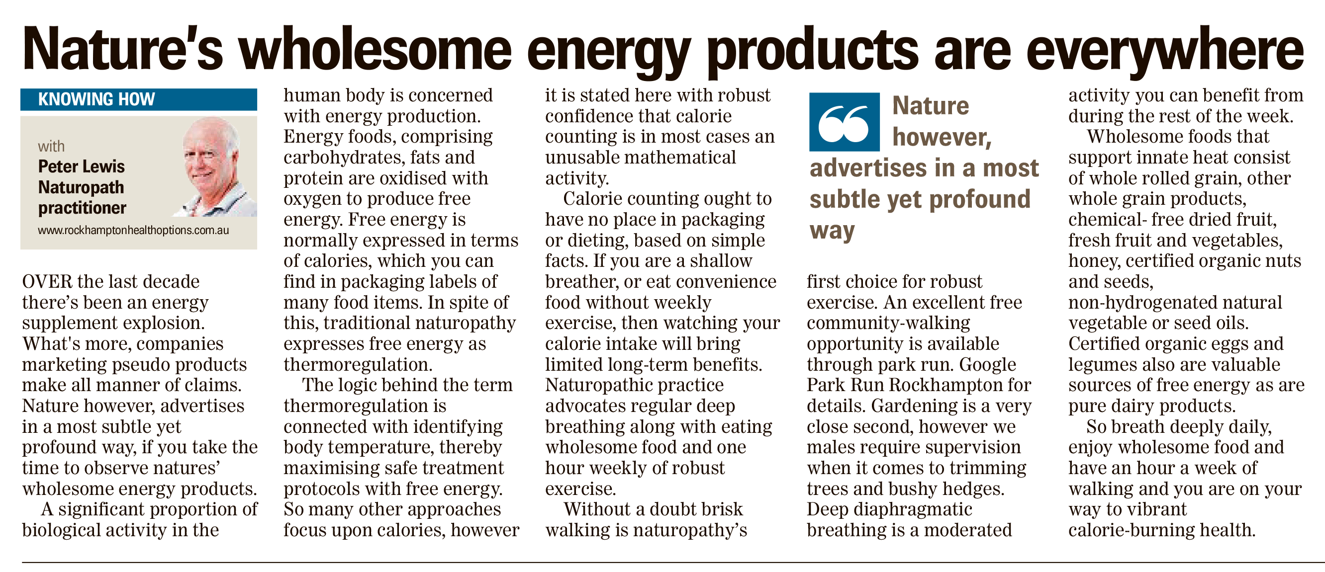 Article on Natures wholesome energy products are everywhere
