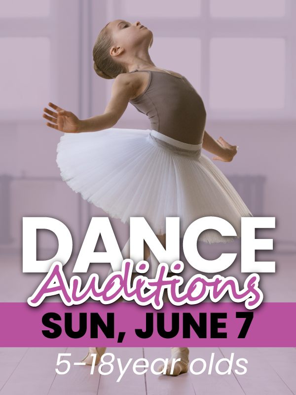 Ballet dancer in white tutu on pink poster for Dance Auditions, Sun, June 7, ages 5-18.