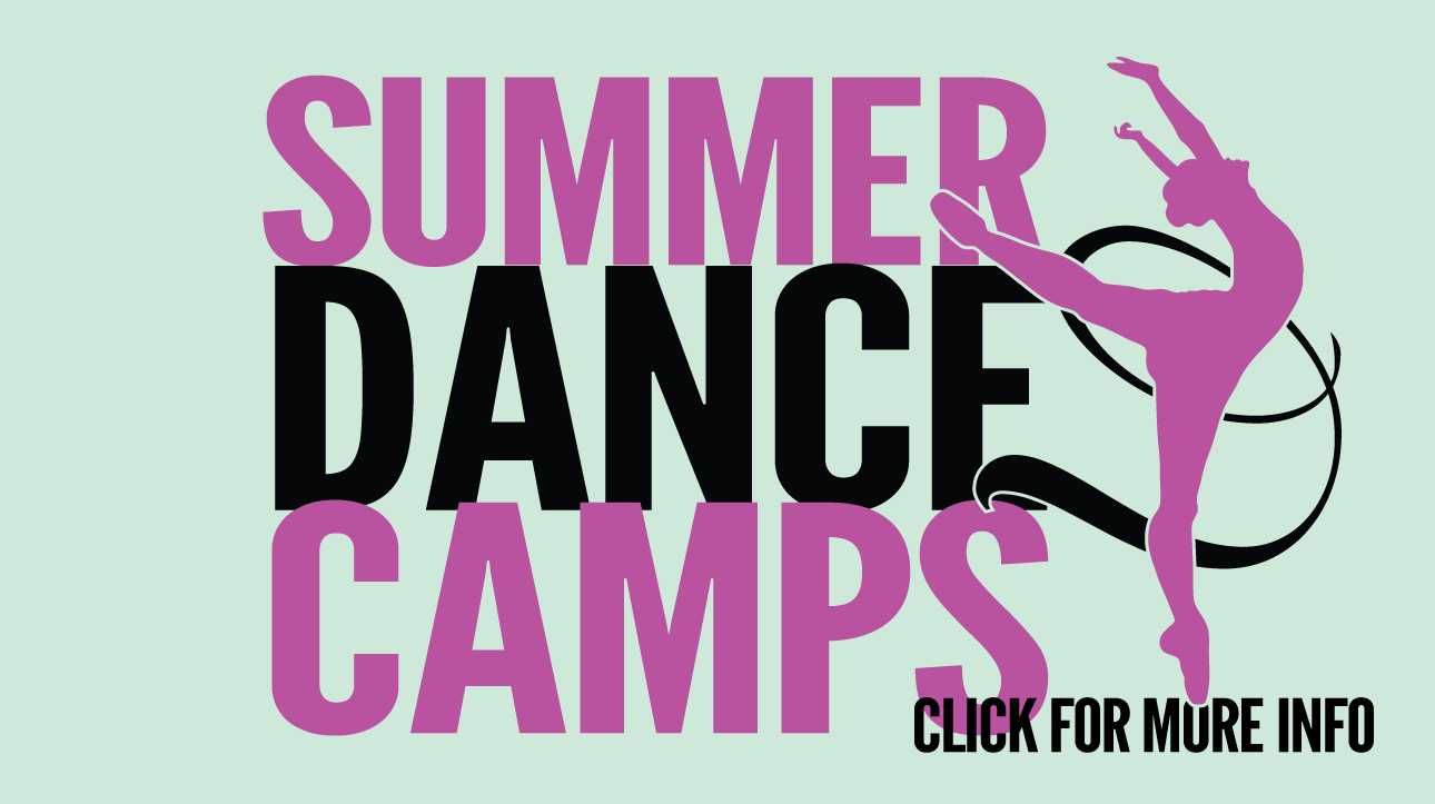Summer Dance Camps
Click for more info