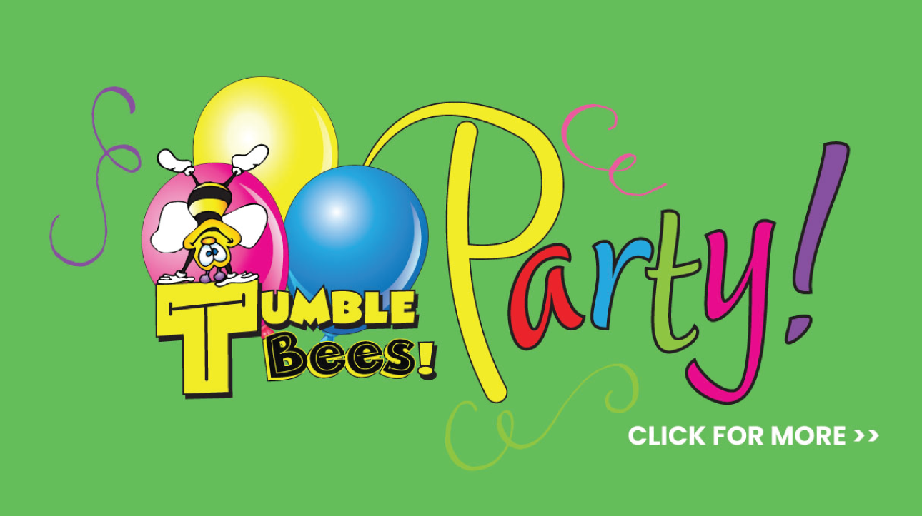 Tumble Bees Party
