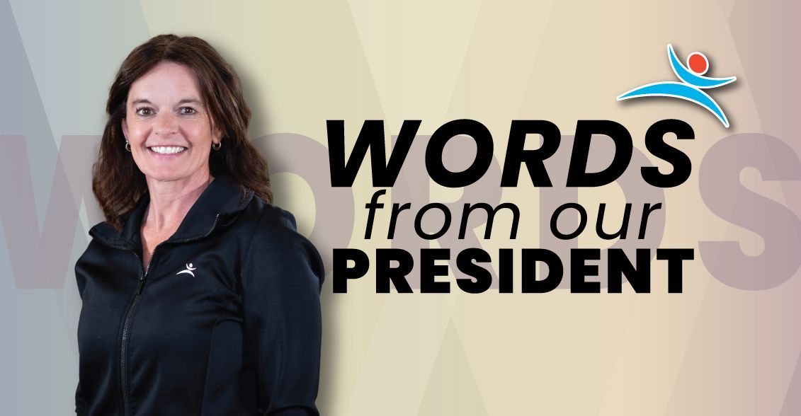 Words from our President, Jen Evans