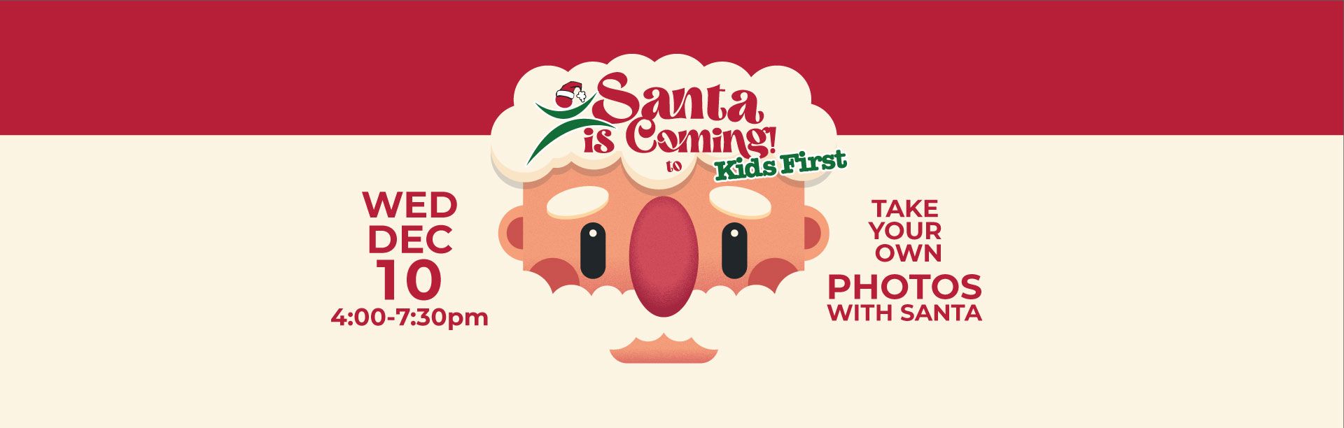 Santa Claus face, event announcement. Wed Dec 10, 4:03-7:30pm. "Santa is coming" for photos.