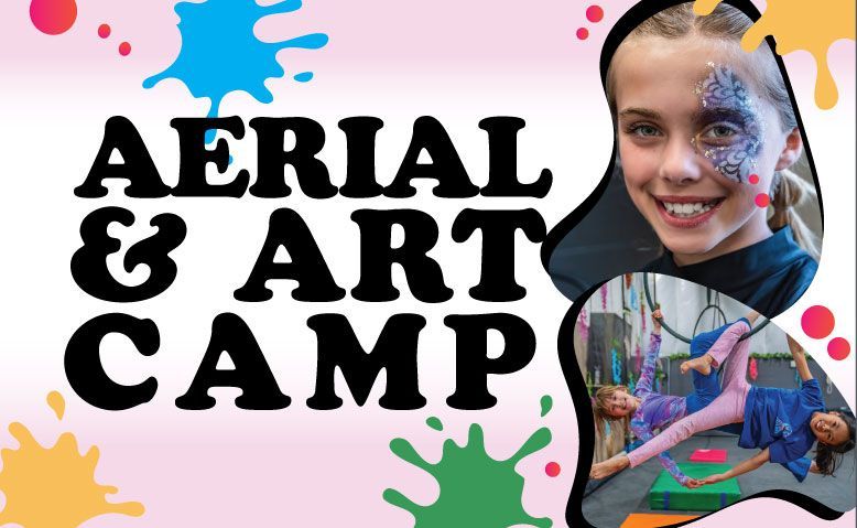 A poster for an aerial and art camp with a girl with makeup on her face.