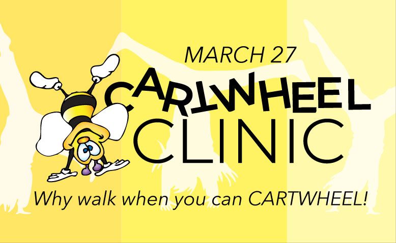 A poster for the cartwheel clinic with a tumble bee logo on it