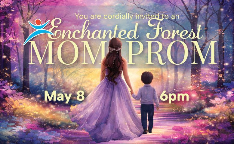 Invitation for an Enchanted Forest Mom Prom on May 8 at 6pm, featuring a person in a purple gown walking with a child.