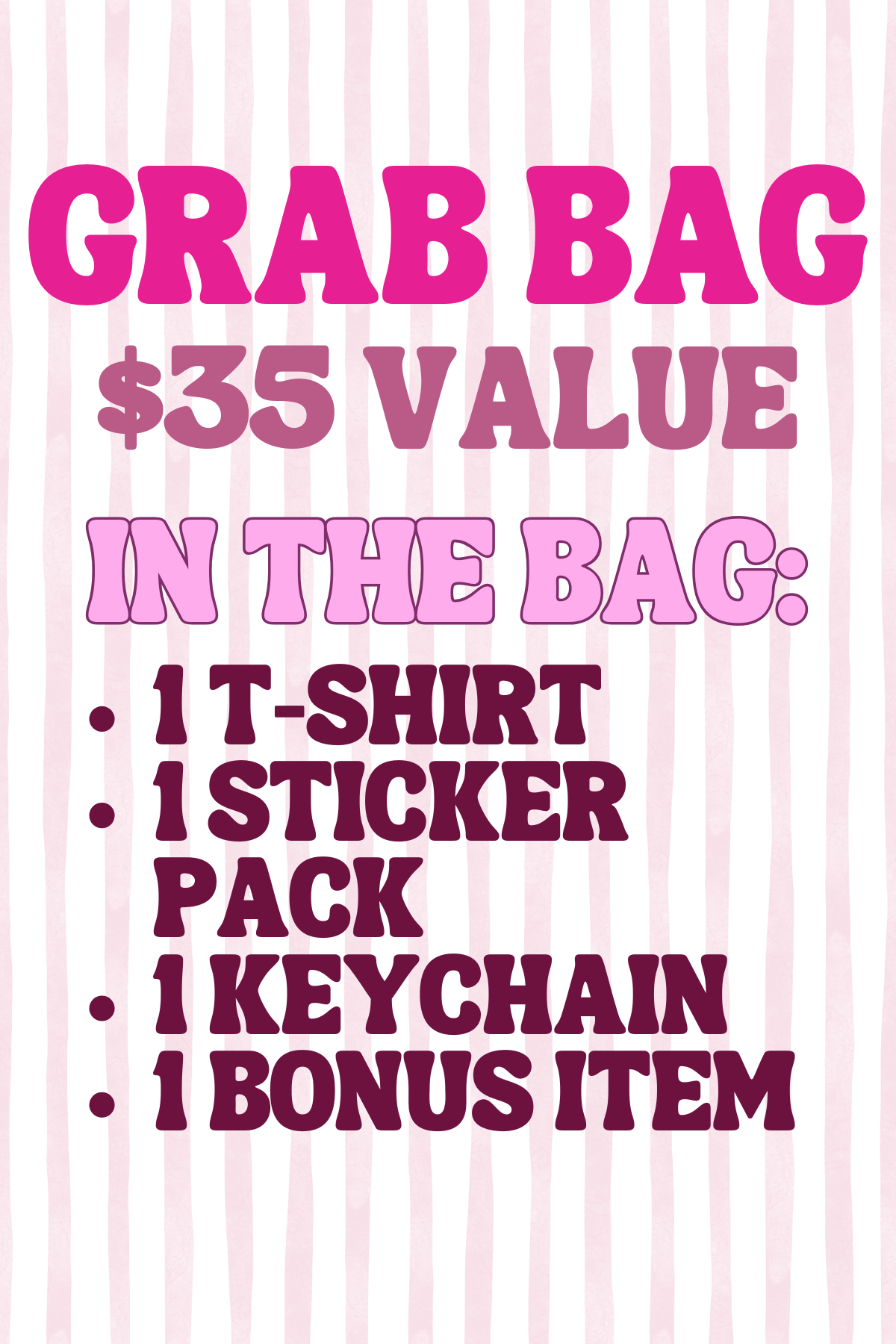 Grab Bag! $35 Value