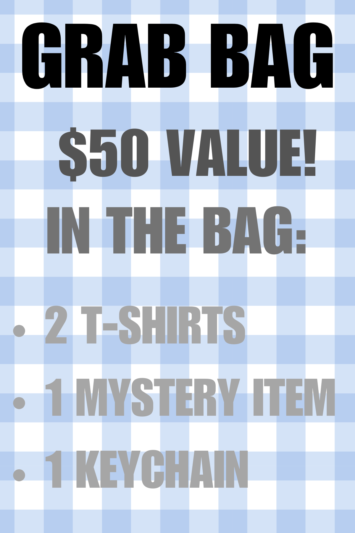 Grab Bag! $50 Value