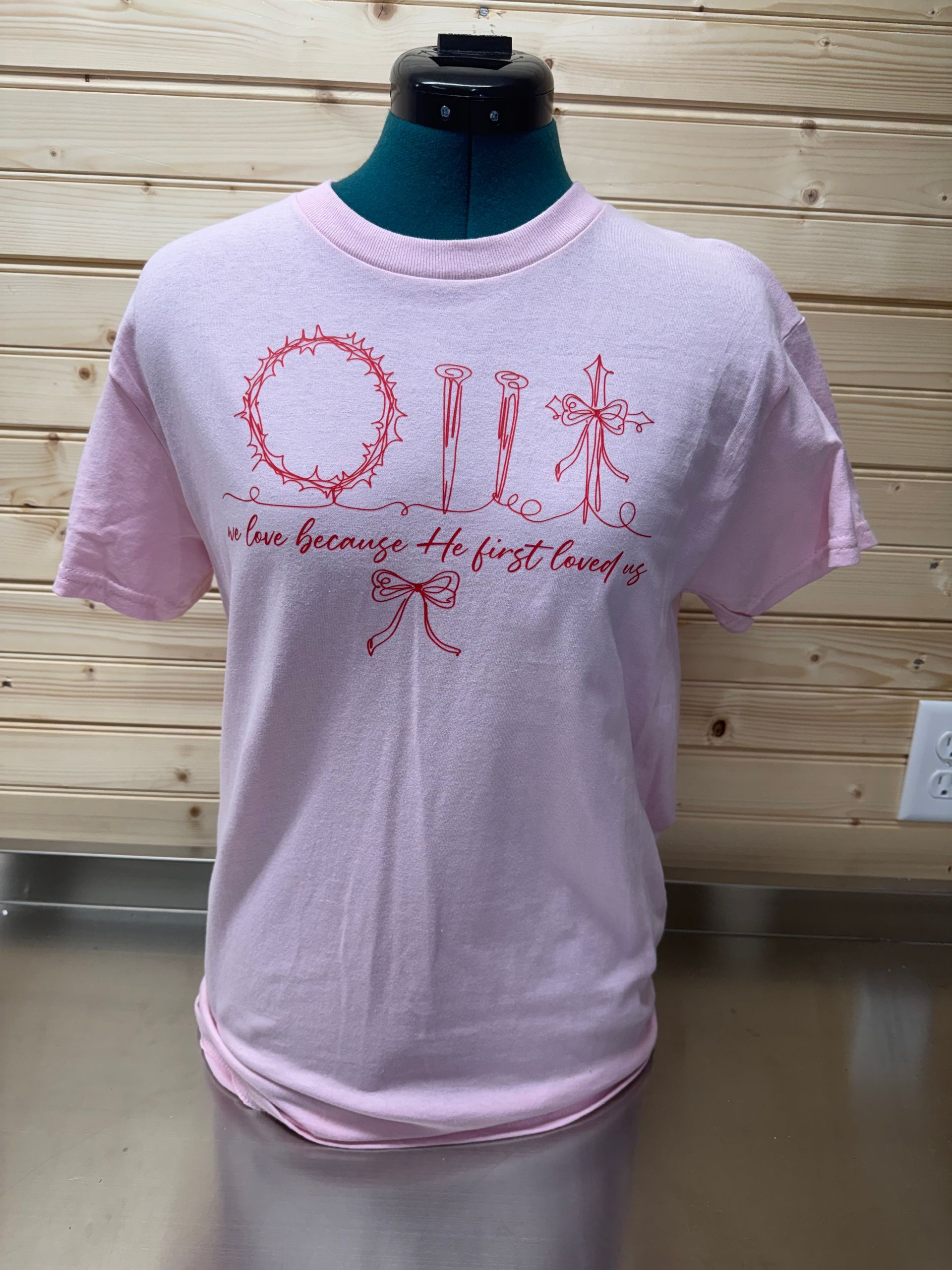 He First Loved Us Tee