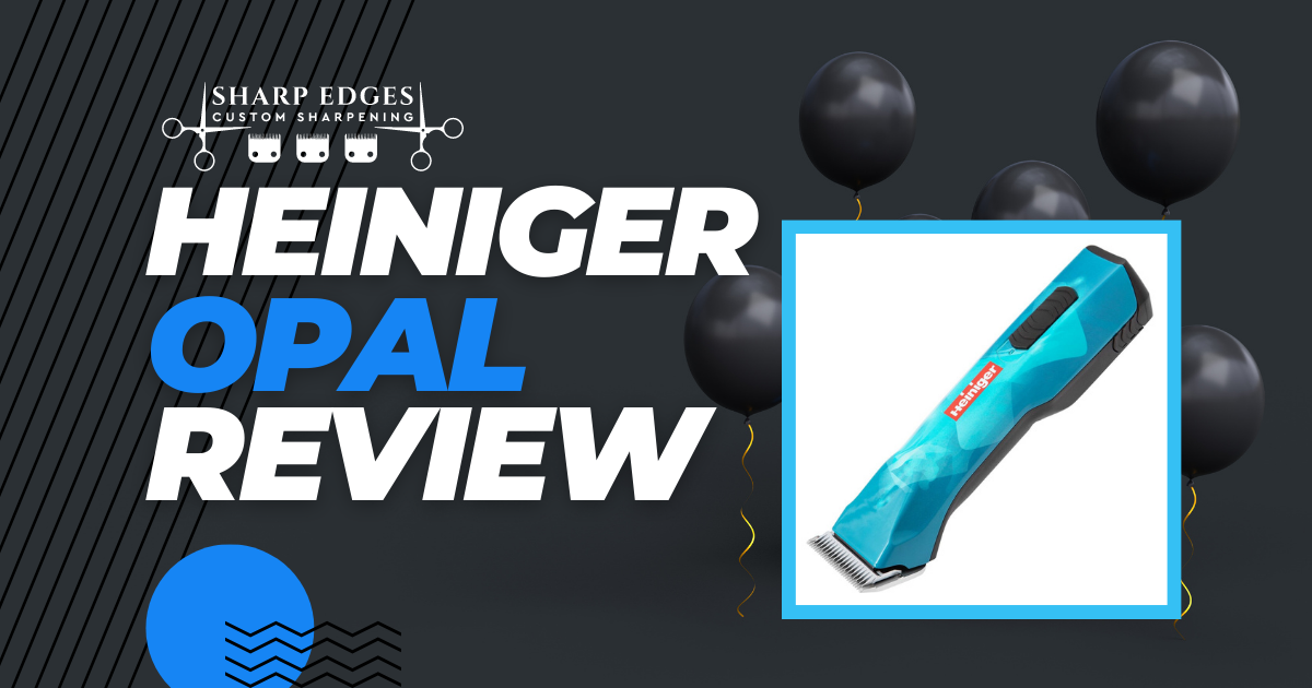 Heiniger Opal Cordless Dog Grooming Clipper Review