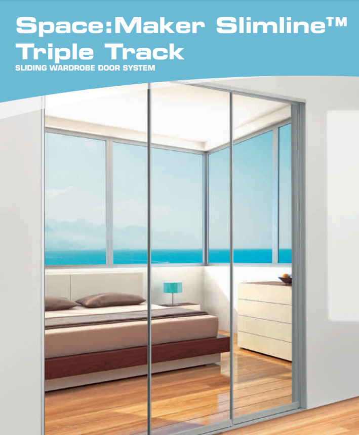 A brochure for space maker slimline triple track sliding wardrobe doors system