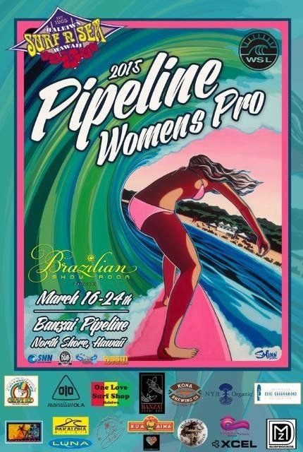 A poster for the 2015 pipeline women 's pro