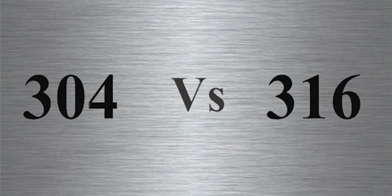 304 and 316 metals
