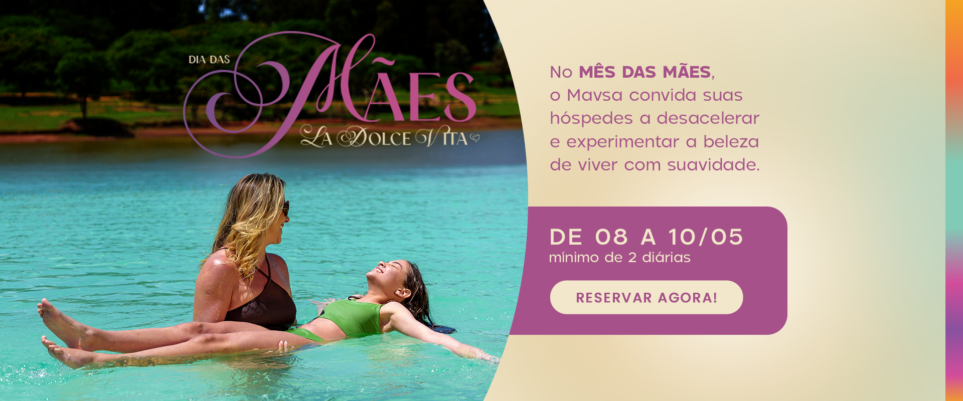 Dia das Mães - 08 a 10 de maio de 2026