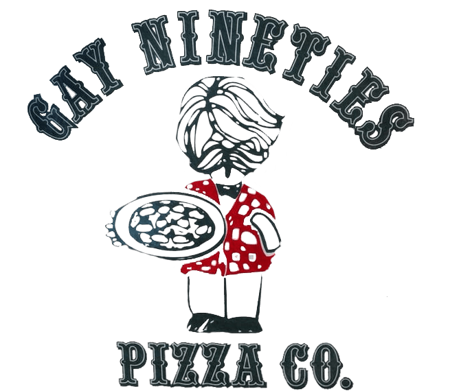 Gay Nineties Pizza