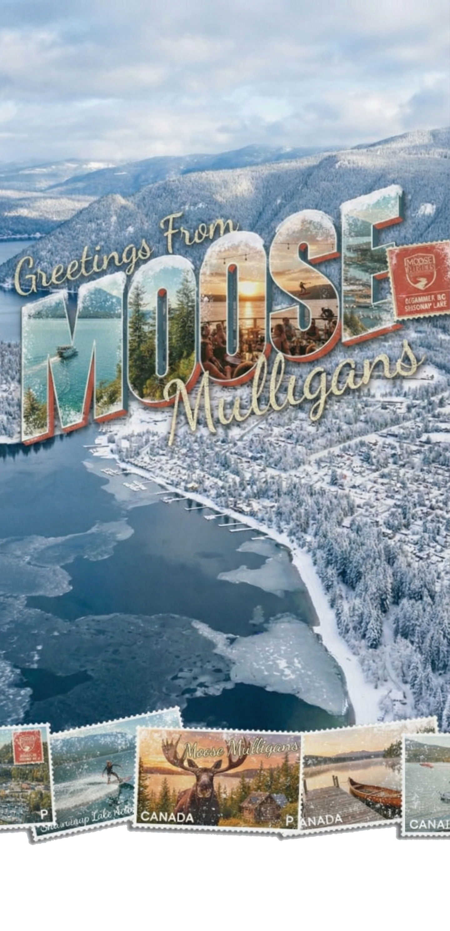 Advertisement for Moose Mulligan's bar, with postcard-style letters. Scenic background with a moose logo and pictures.