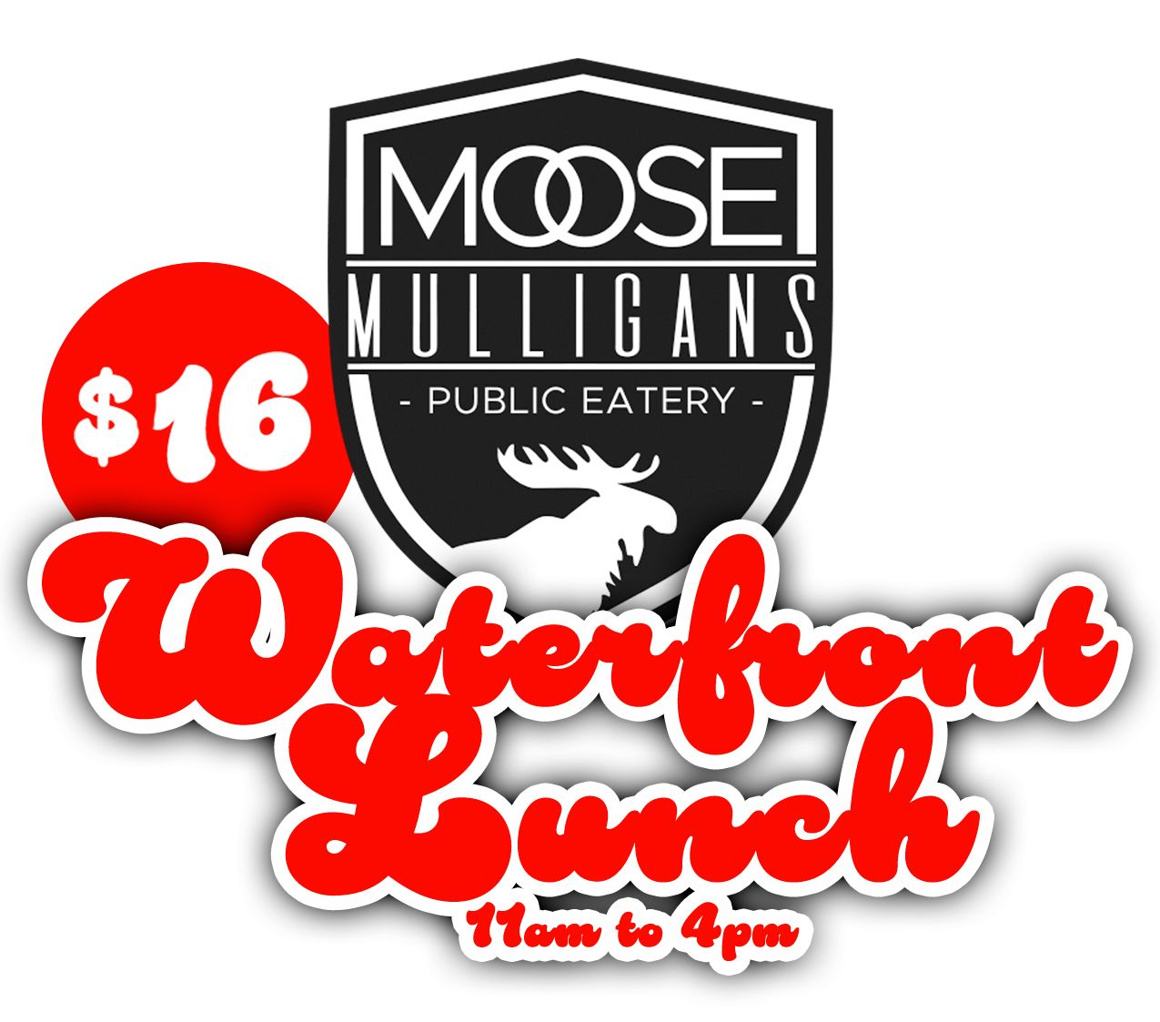 Moose Mulligans waterfront lunch special for $16 from 11am-4pm.