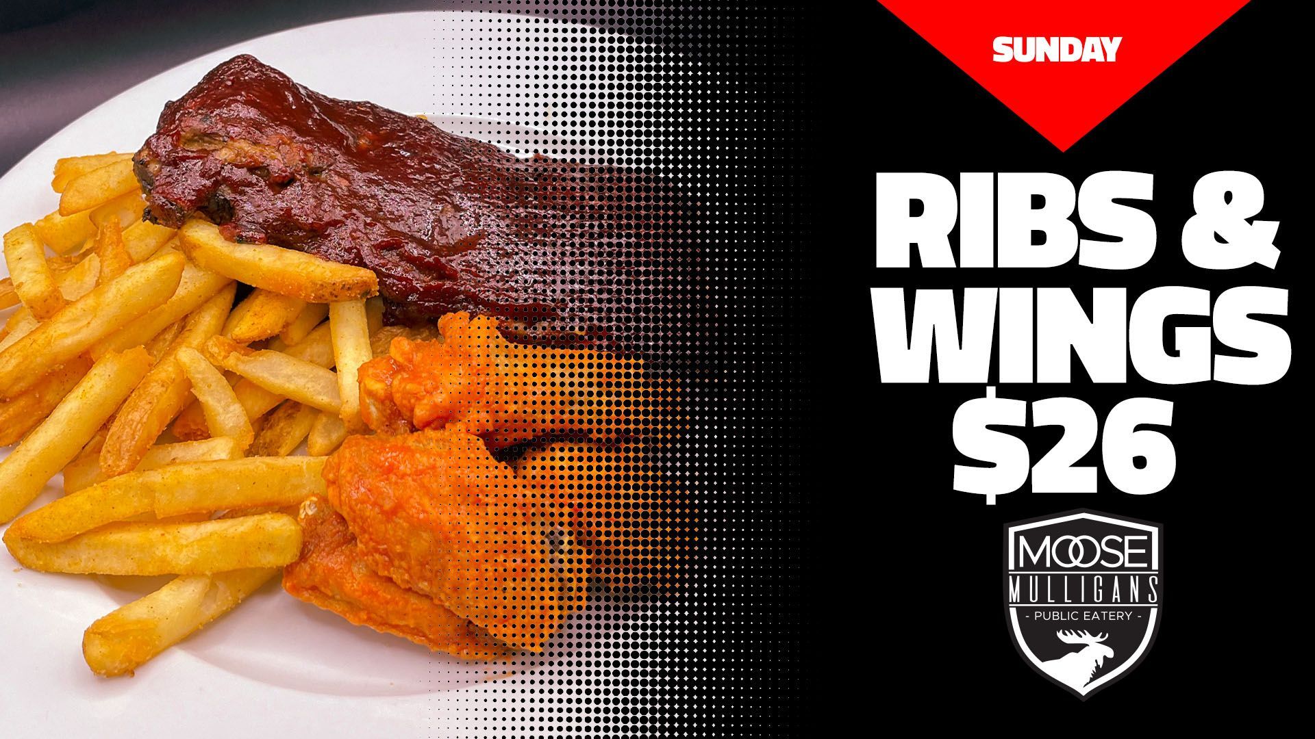 Ribs and wings meal with fries, advertised for $24.75 on Sunday.