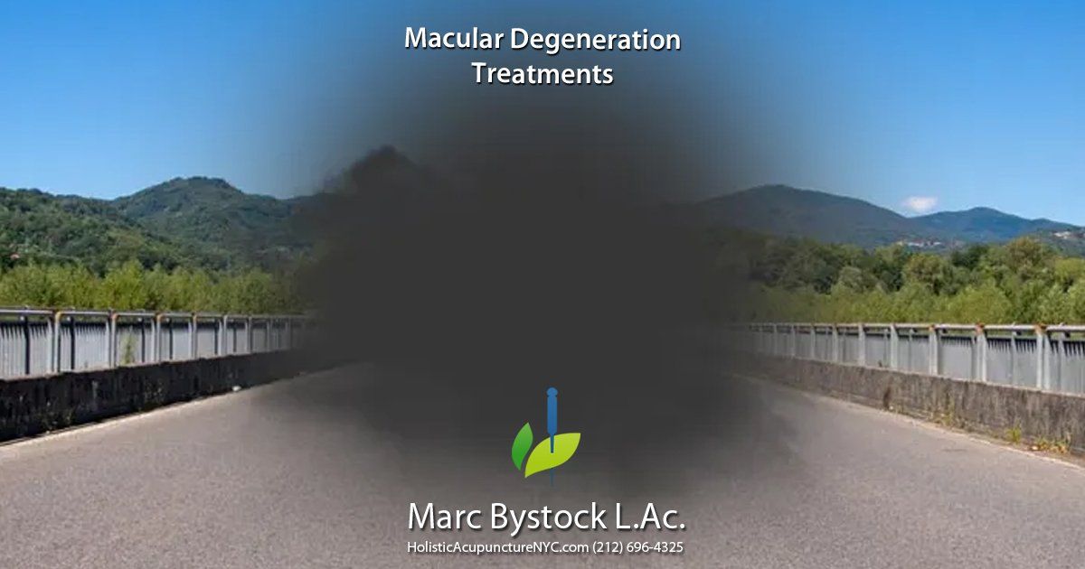 Macular Degeneration Treatment NYC by Marc Bystock L.Ac.