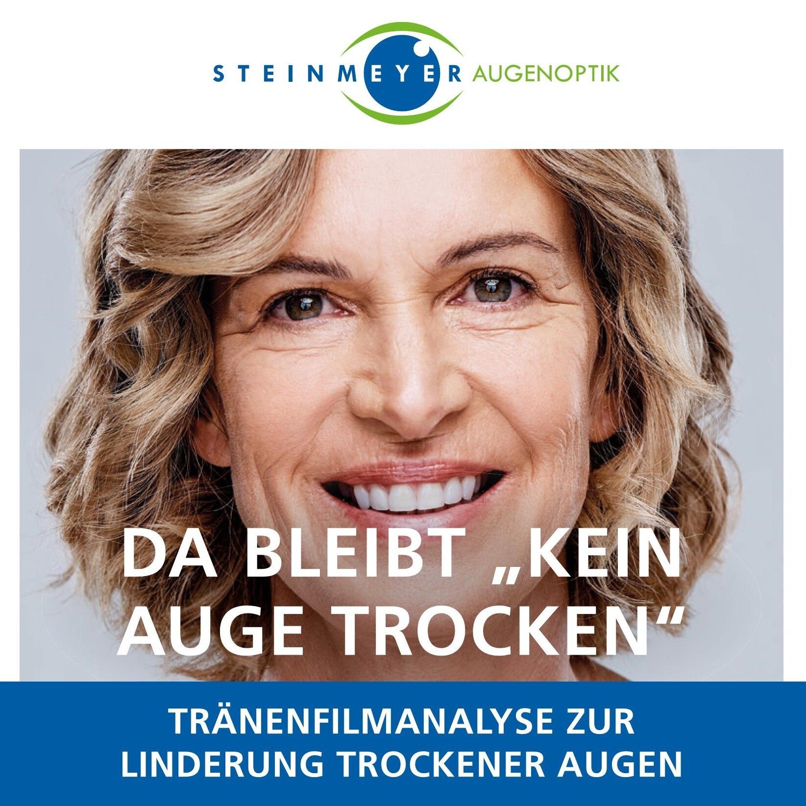 Eine Werbung für Steiner Augenoptik zeigt eine lächelnde Frau