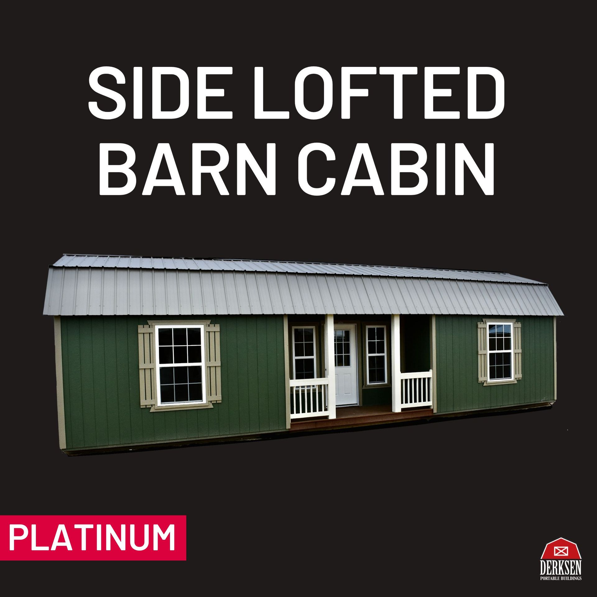 a picture of a side lofted barn cabin platinum