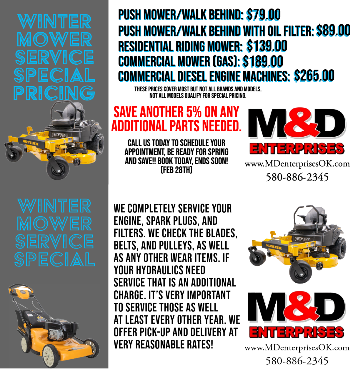 A poster for a m & d enterprises winter mower service special.