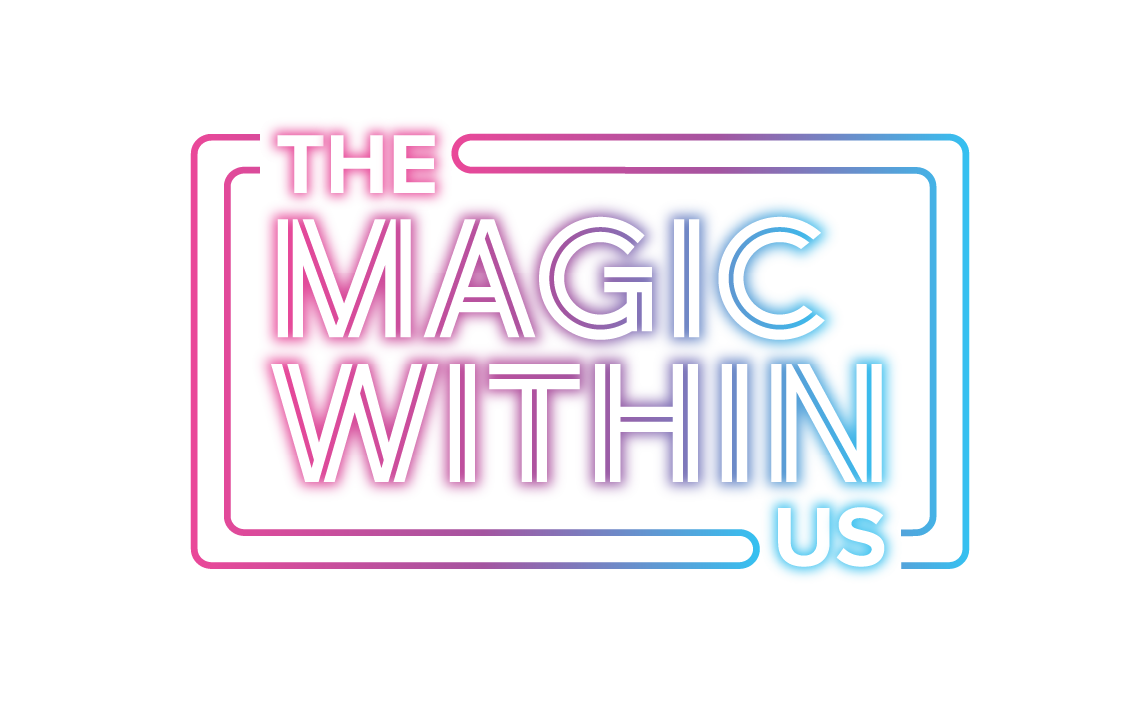 The Magic Within Us