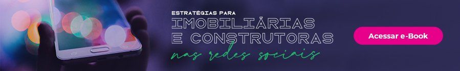 Estratégias para imobiliárias e construtoras