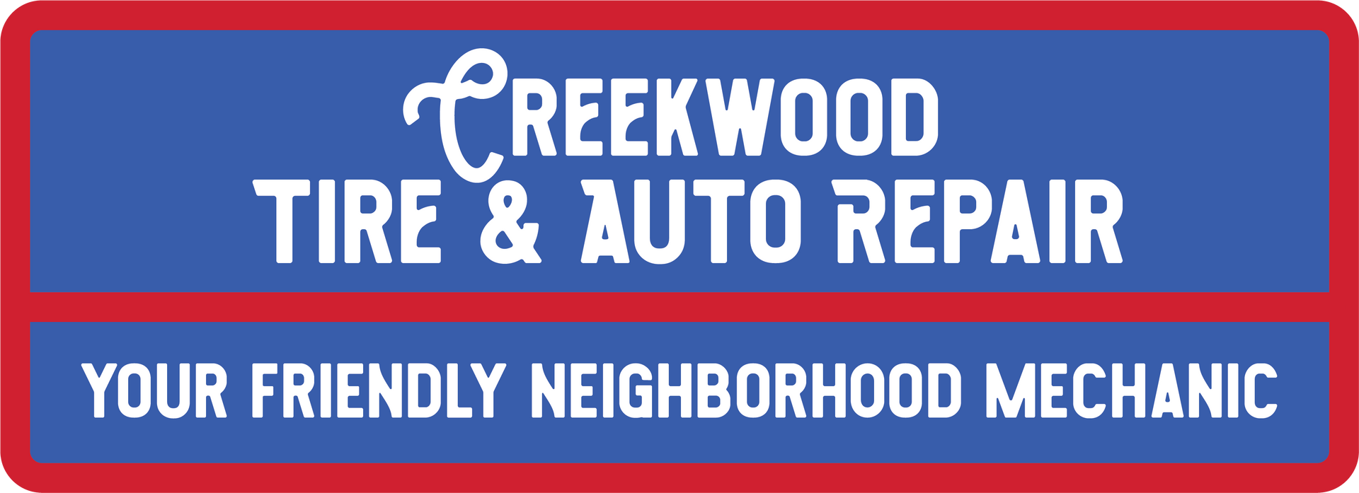 a blue and red sign for creekwood tire and auto repair