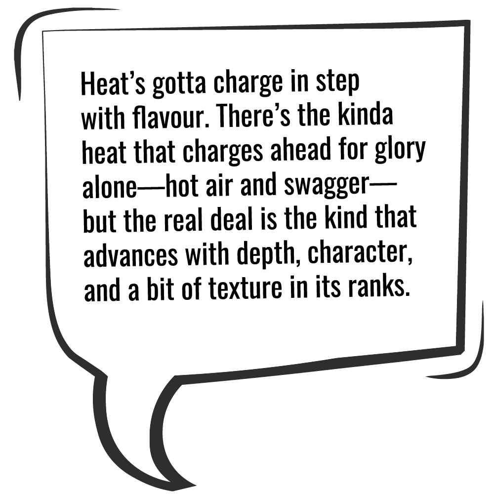 Quote about heat and flavor in a speech bubble, comparing shallow heat to heat with depth and character.