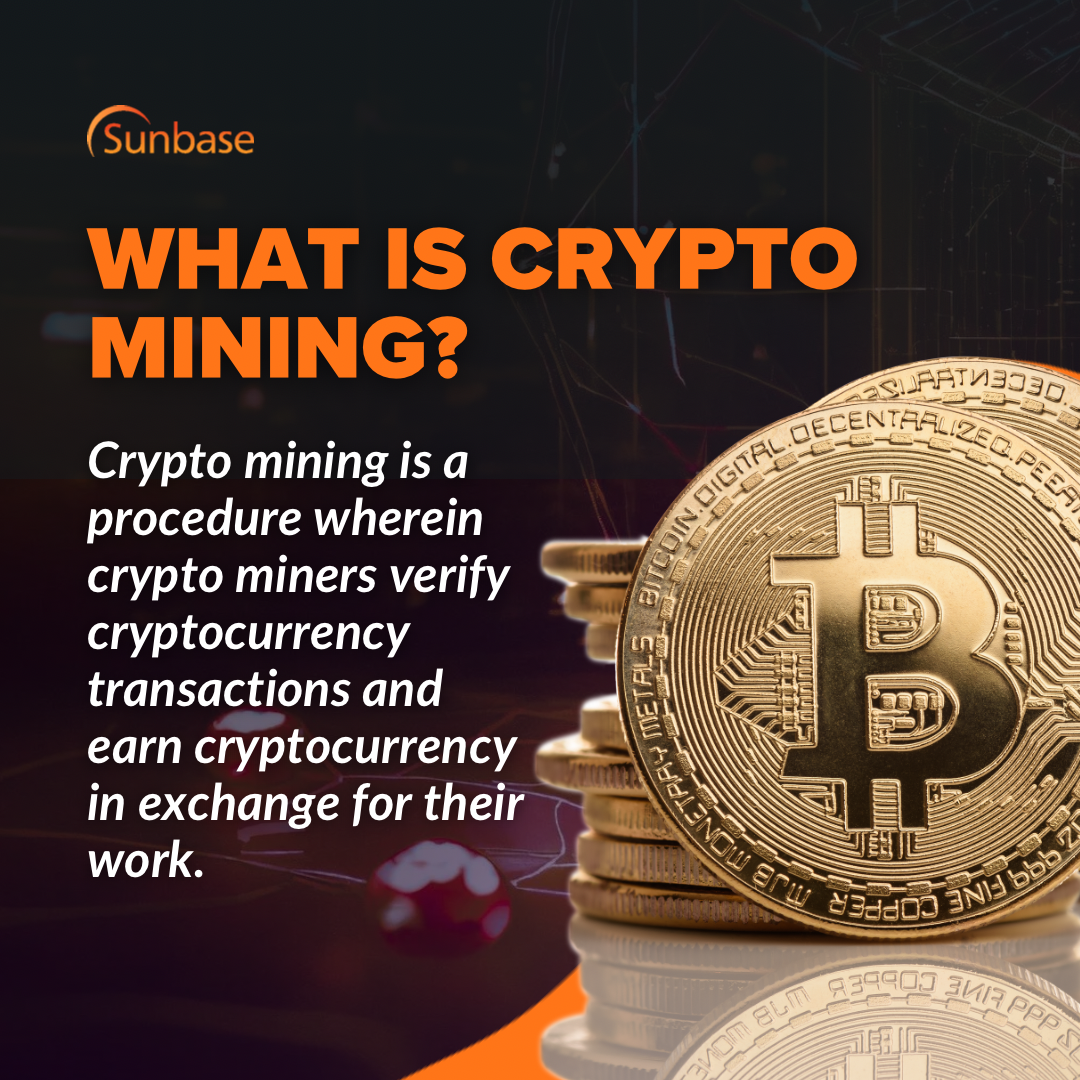 The Basics of Crypto Mining