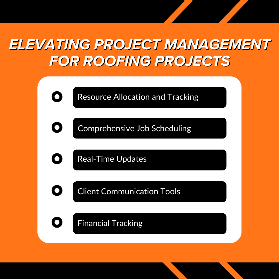 Elevating Project Management for Roofing Projects