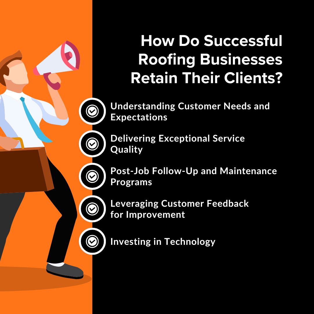 How Do Successful Roofing Businesses Retain Their Clients?