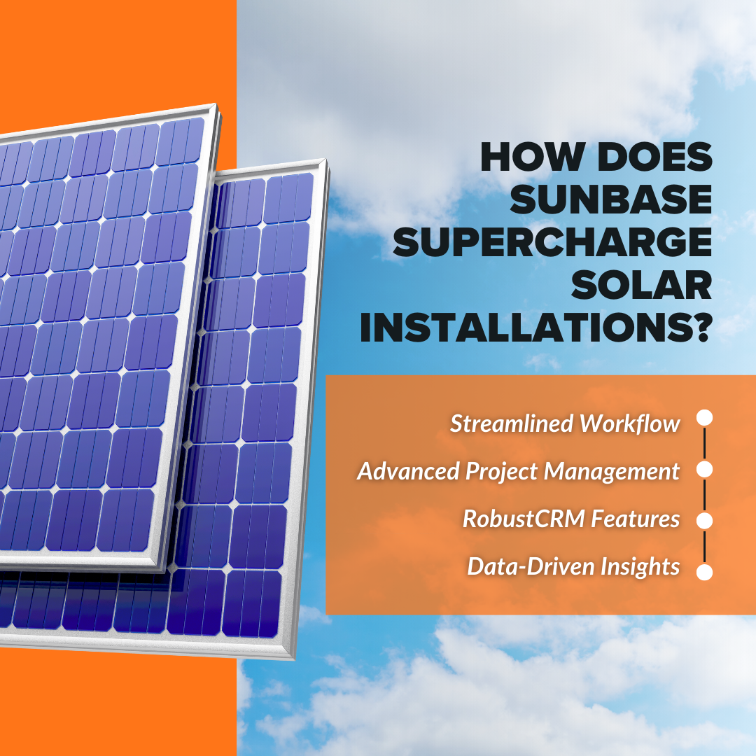 How Does Sunbase Supercharge Solar Installations?