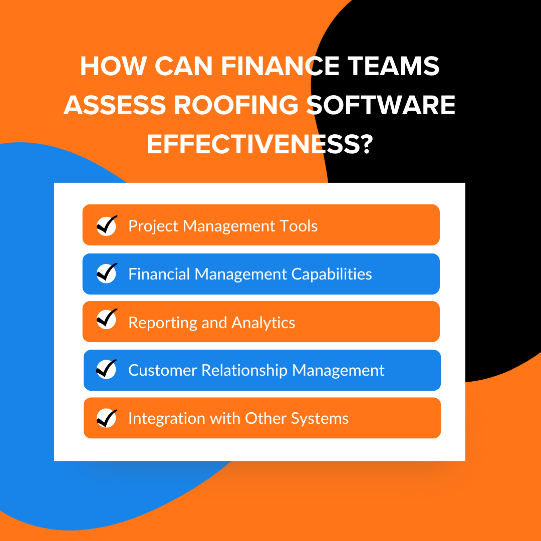 How can finance teams assess roofing software effectiveness