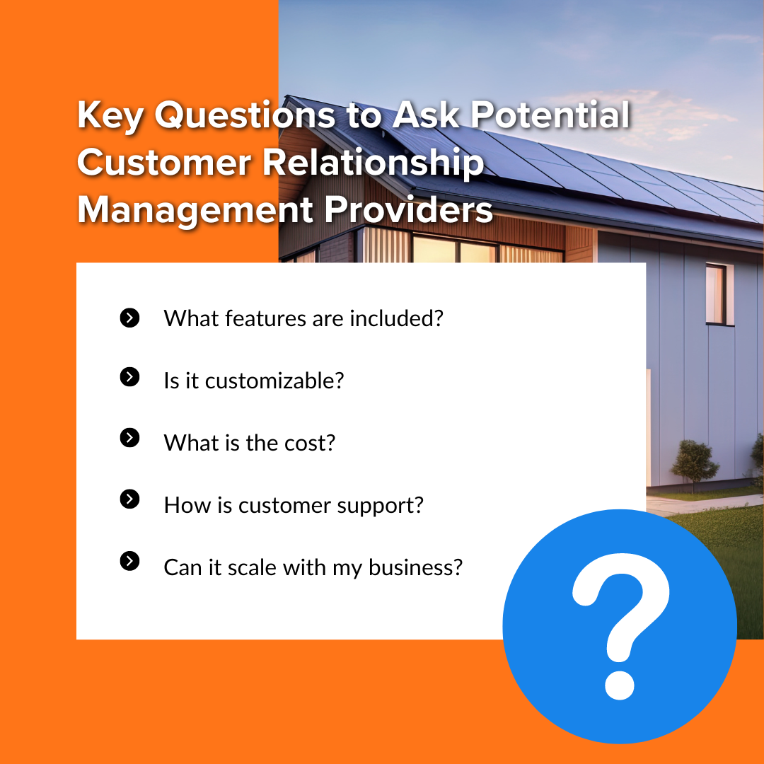 Key Questions to Ask Potential Customer Relationship Management Providers